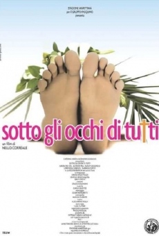 Sotto gli occhi di tutti on-line gratuito