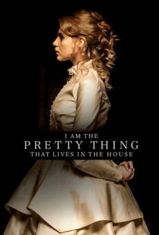 I Am the Pretty Thing That Lives in the House online kostenlos