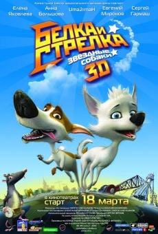 Belka i Strelka. Zvezdnye sobaki (Space Dogs 3D) stream online deutsch