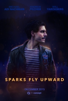 Película: Sparks Fly Upward