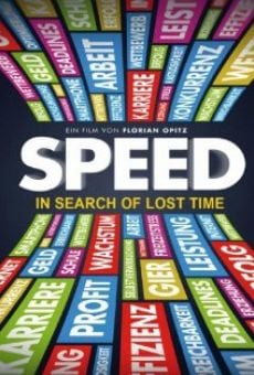 Speed. Auf der suche nach der verlorenen zeit en ligne gratuit