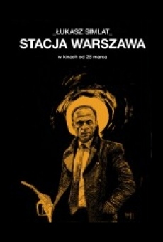 Ver película Stacja Warszawa