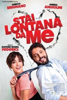 Watch Stai lontana da me online stream