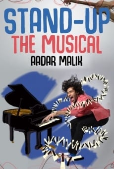 Stand Up the Musical by Aadar Malik stream online deutsch