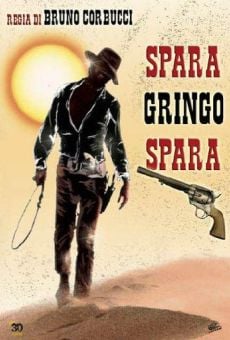 Spara, Gringo, spara on-line gratuito