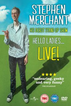 Stephen Merchant: Hello Ladies... Live! gratis