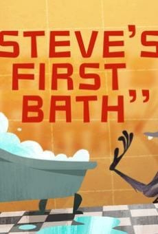 Steve's First Bath online