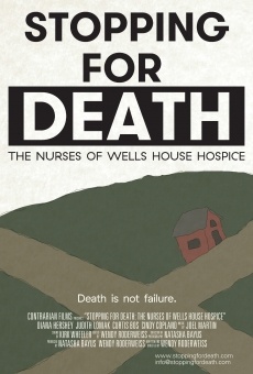 Stopping for Death: The Nurses of Wells House Hospice online free