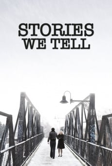 Stories We Tell online kostenlos