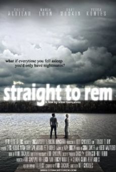 Straight to Rem on-line gratuito