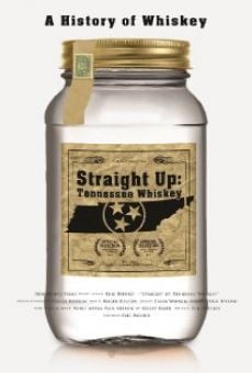 Straight Up: Tennessee Whiskey online kostenlos