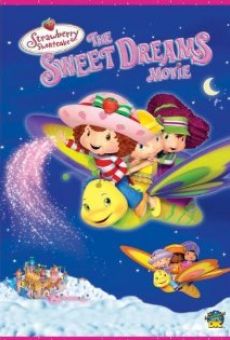 Strawberry Shortcake: The Sweet Dreams Movie online kostenlos