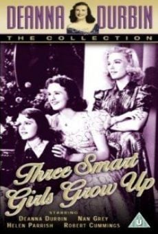 Three Smart Girls Grow Up online kostenlos