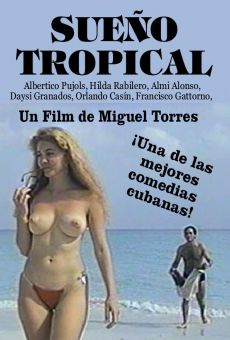 Sueño Tropical streaming en ligne gratuit