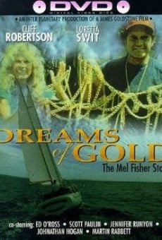 Dreams of Gold: The Mel Fisher Story en ligne gratuit