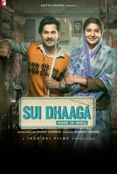 Sui Dhaaga: Made in India on-line gratuito