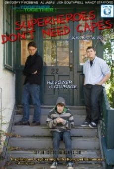 Superheroes Don't Need Capes streaming en ligne gratuit