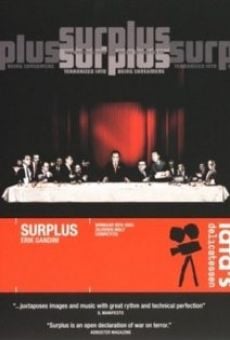 Ver película Surplus, Terrorismo de consumo