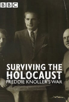 Surviving the Holocaust: Freddie Knoller's War online