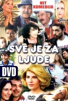 Sve je za ljude online streaming