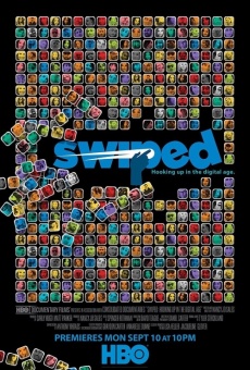 Swiped: Hooking Up in the Digital Age online free