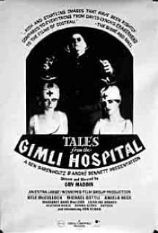 Tales from the Gimli Hospital