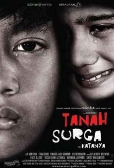 Tanah Surga... Katanya en ligne gratuit