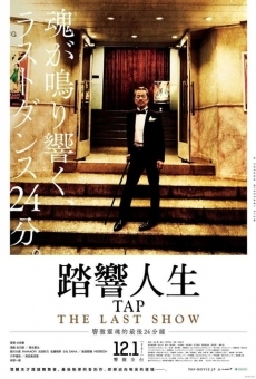 Tap: The Last Show on-line gratuito