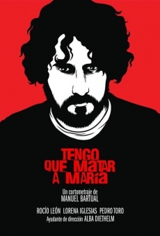 Tengo que matar a María