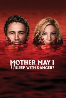 Mother, May I Sleep with Danger? online