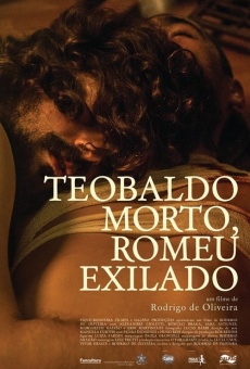 Película: Teobaldo Morto, Romeu Exilado