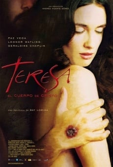 Teresa: el cuerpo de Cristo online streaming