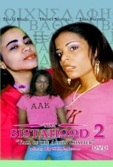 Tha Sistahood Part 2 gratis