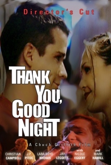 Thank You, Good Night en ligne gratuit