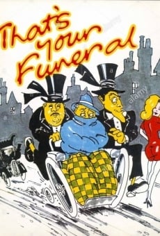 That's Your Funeral online streaming