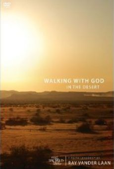 Película: That the World May Know Set 12: Walking with God in the Desert