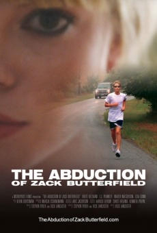 The Abduction of Zack Butterfield online