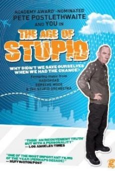 The Age of Stupid stream online deutsch