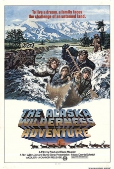 Watch The Alaska Wilderness Adventure online stream