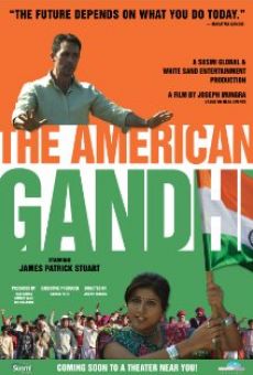 Watch The American Gandhi online stream