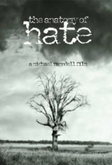 The Anatomy of Hate streaming en ligne gratuit