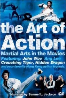 The Art of Action: Martial Arts in the Movies kostenlos