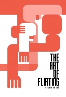 The Art of Flirting streaming en ligne gratuit