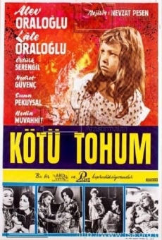 Kötü Tohum en ligne gratuit