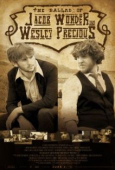 The Ballad of Jacob Wonder and Wesley Precious online streaming