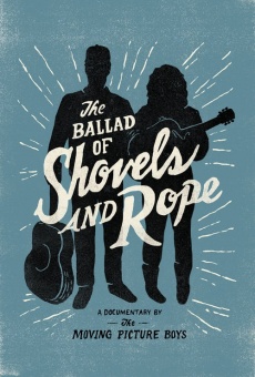 Ver película The Ballad of Shovels and Rope