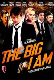 The Big I Am online kostenlos