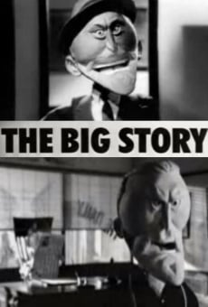 The Big Story en ligne gratuit