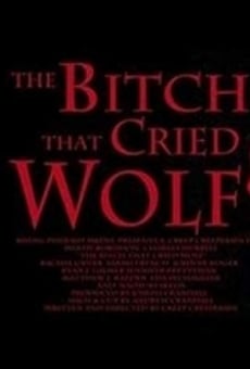 The Bitch That Cried Wolf (2014)