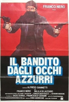 Il bandito dagli occhi azzurri en ligne gratuit